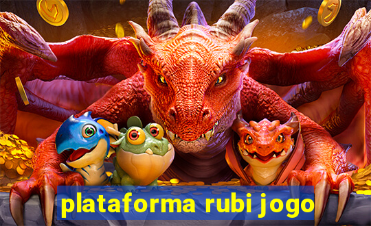 plataforma rubi jogo